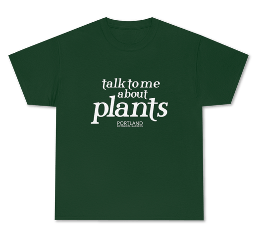 Talk to Me About Plants - Organic Cotton T-Shirt